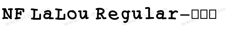 NF LaLou Regular字体转换